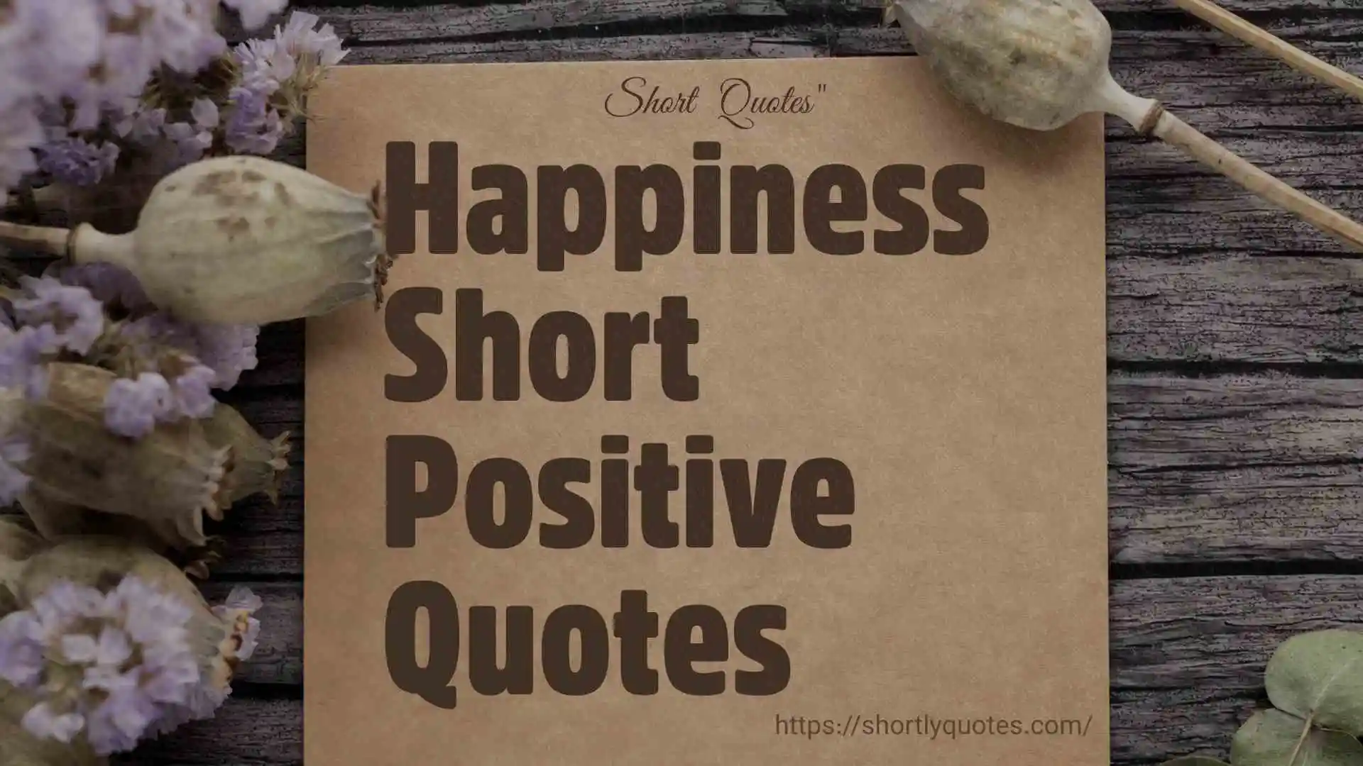 happiness short positive quotes