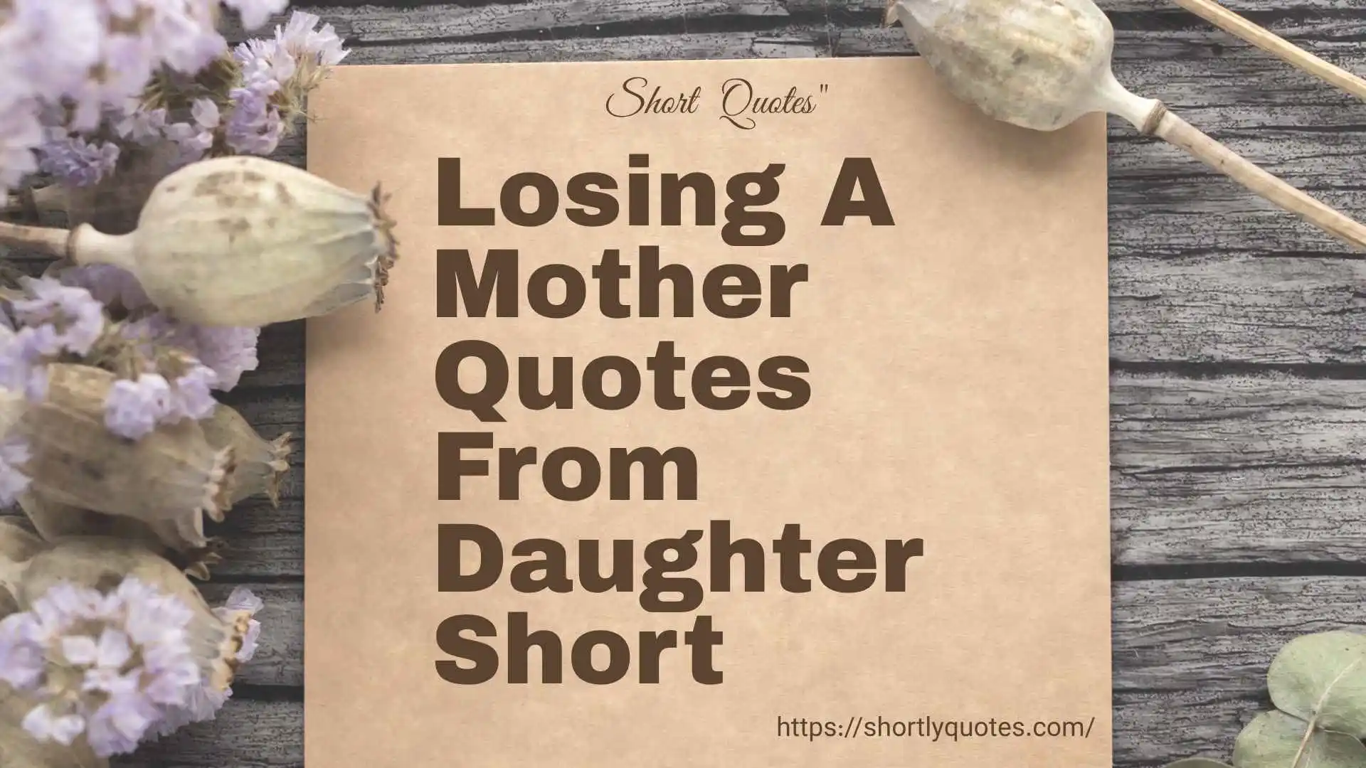 losing a mother quotes from daughter short