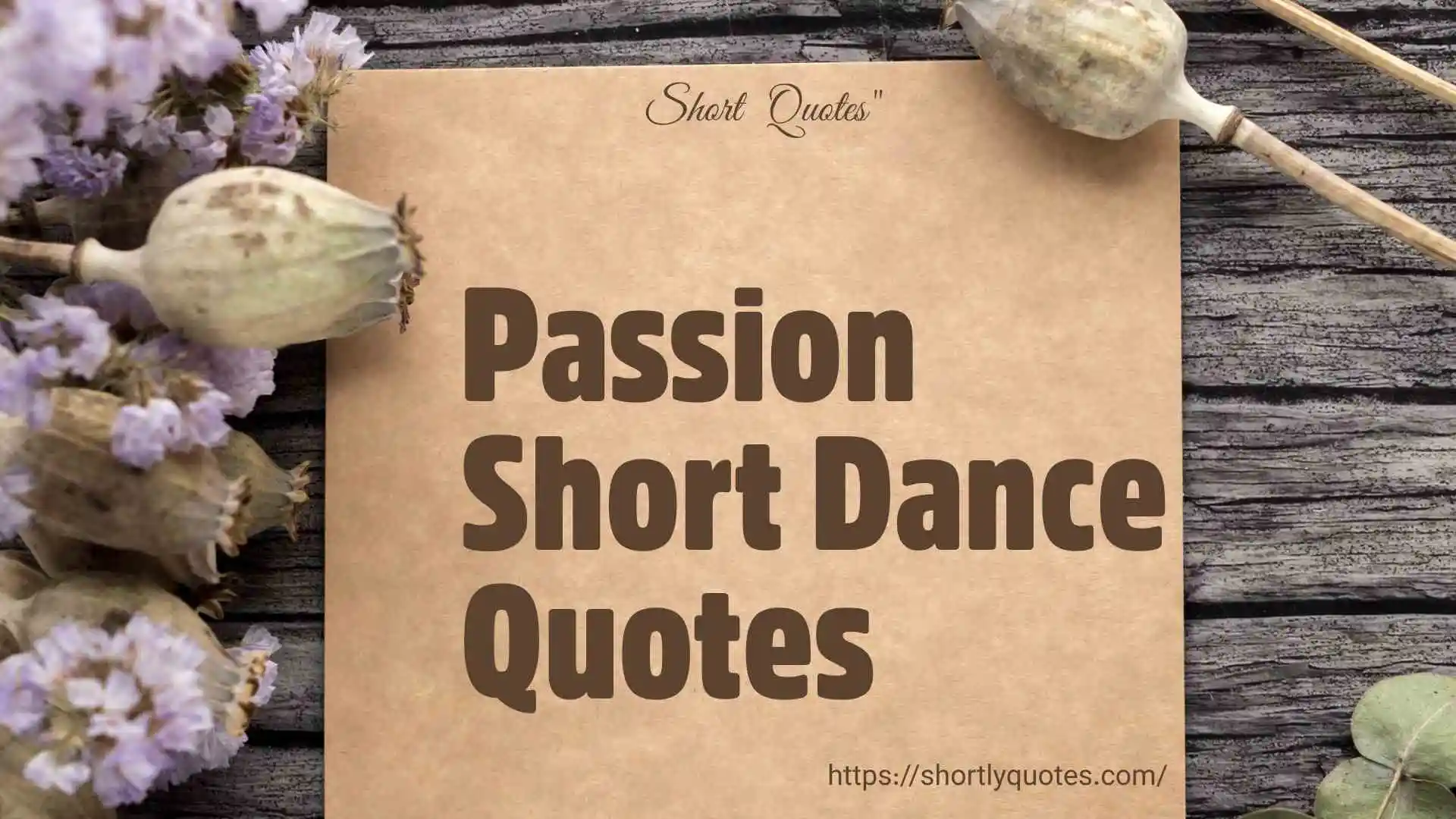 Passion short dance Quotes