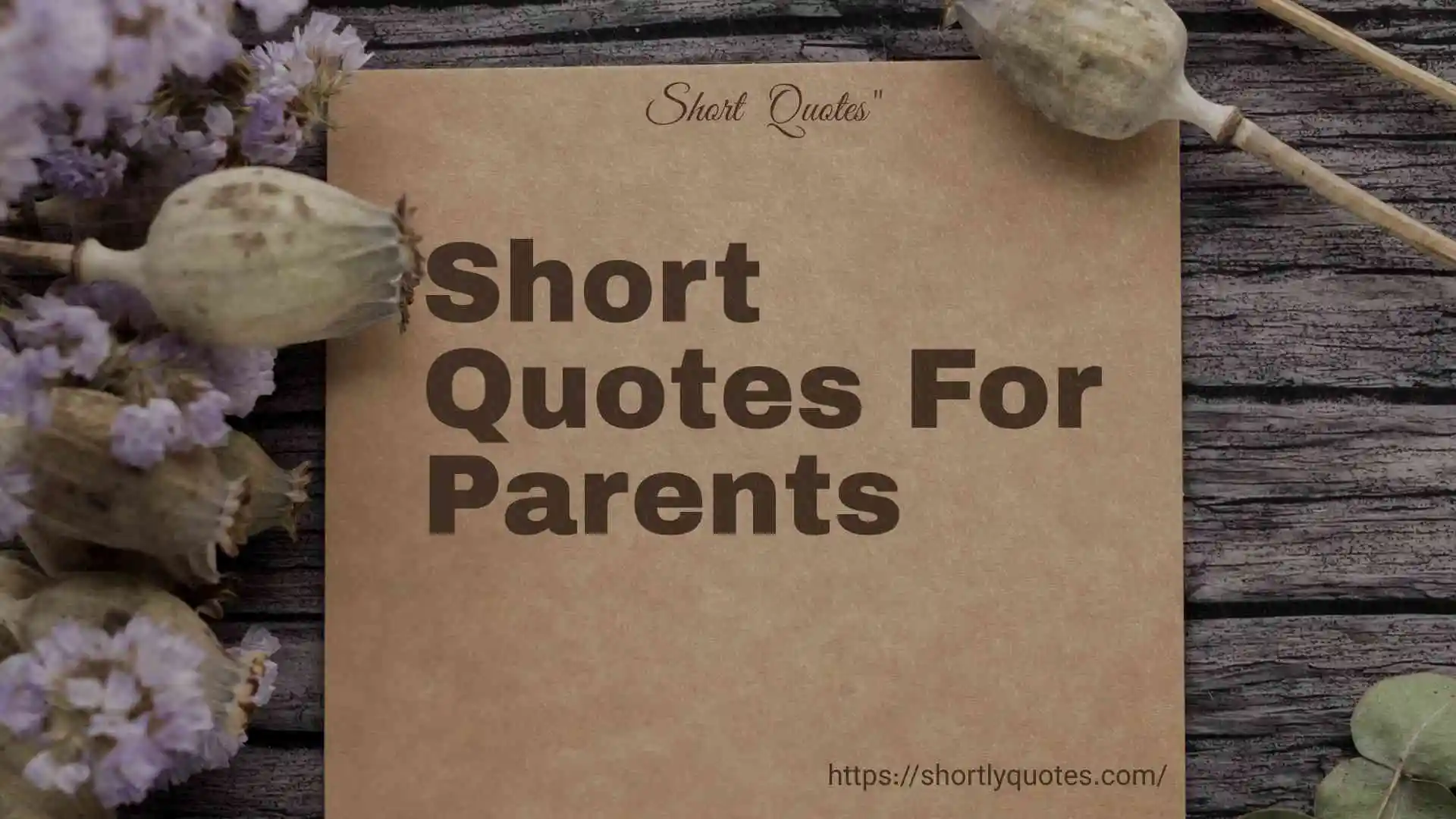 short quotes for parents