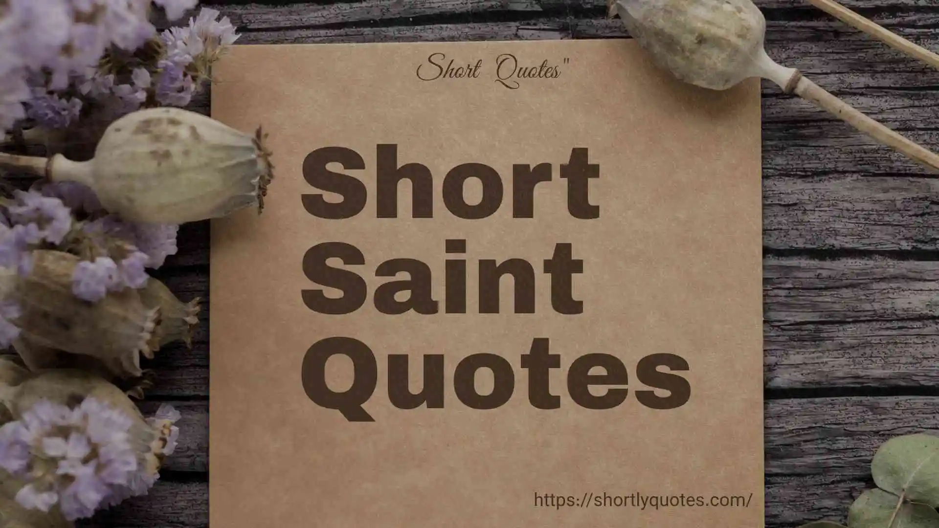 short saint quotes